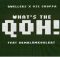 031Choppa & Qwellers - What's the Qoh! ft. Okmalumkoolkat