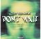 Dwson - Don't Wait Ft. Aizo Clutch