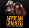 Eltee & Scott Maphuma - African Chants