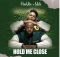 Purevibe & Male - Hold Me Close