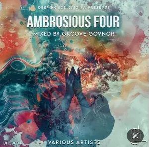 VA – Ambrosious Four (Mixed By Groove Govnor)