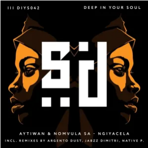 Aytiwan & Nomvula SA – Ngiyacela (Incl. Remixes)