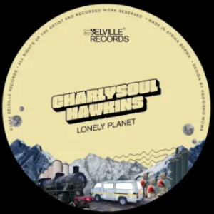 CharlySoul Hawkins – Lonely Planet EP