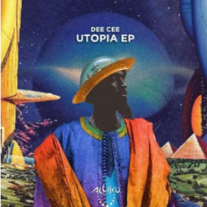 Dee Cee – Utopia EP