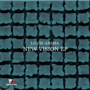 Louis Anima – New Vision EP