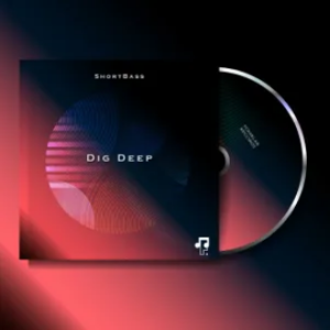 ShortBass – Dig Deep EP