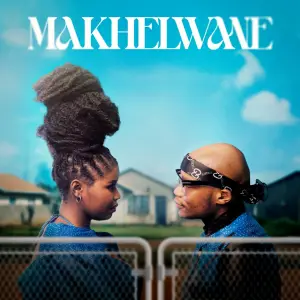 ALBUM: Wanitwa Mos, Nkosazana Daughter – Makhelwane