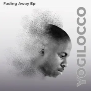 Yogilocco – Fading Away EP