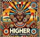 Candy Man & Namakau Star - Higher