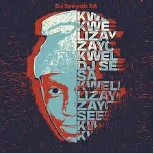 DJ Seeyah SA & Major Keys – Kwelizayo ft. HEVDMVXTER, Jauza814 & DJ KP SA