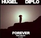 Hugel & Diplo – Forever feat. Malou & Yuna (Original Mix)