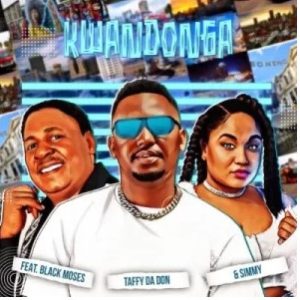 Taffy Da Don & Simmy – Kwandonga ft Black Moses