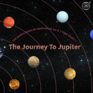 The Godfathers of Deep House SA & T’TimeZer011 – The Journey To Jupiter (Album)