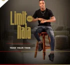 Limit Nala’s Take Your Time Album is a Bang