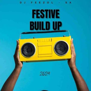 DJ FeezoL – Festive Build Up 2024 Mix