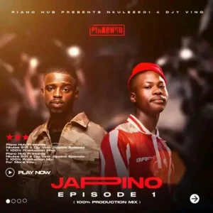 Nkulee 501 & Djy Vino – Jappino Episode One 100% Production Mix